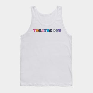 Theatre kid hairspray edition Tank Top